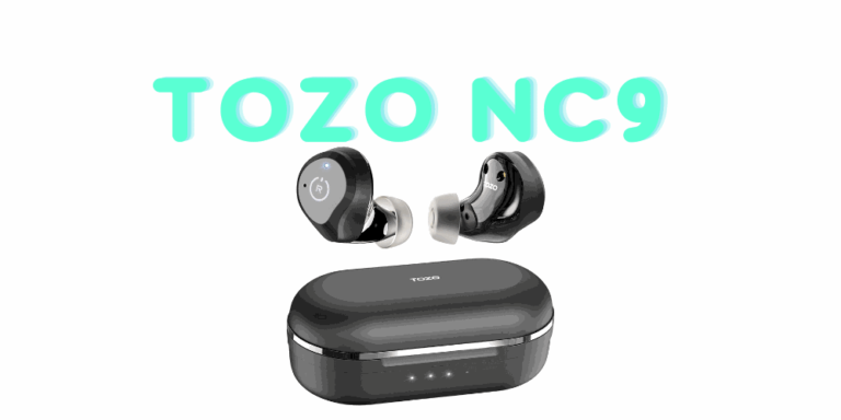 Tozo NC9 True Wireless Earbuds Review : Insane Value?