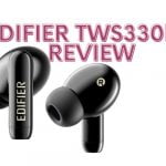 Edifier TWS330NB review