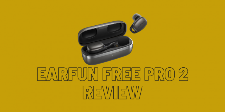 Earfun Free Pro 2 Review : Best ANC Earbud 2021?